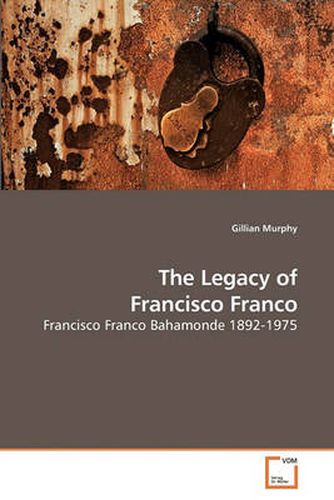 Cover image for The Legacy of Francisco Franco