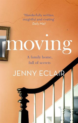 Cover image for Moving: The Richard & Judy bestseller