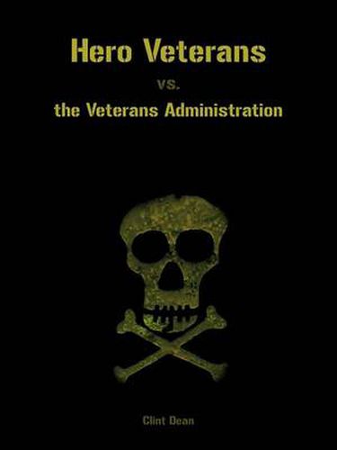 Cover image for Hero Veterans vs. the Veterans Administration