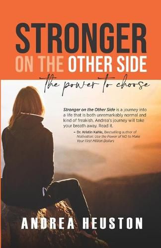 Cover image for Stronger on the Other Side: The Power to Choose