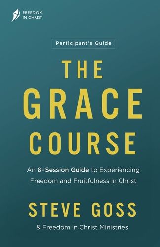 The Grace Course Participant's Guide