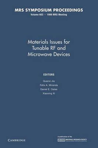 Cover image for Materials Issues for Tunable RF and Microwave Devices: Volume 603