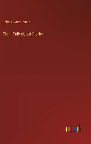 Cover image for Plain Talk about Florida