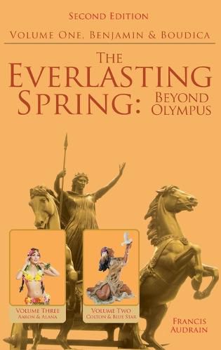 Cover image for The Everlasting Spring: Beyond Olympus: Benjamin and Boudica