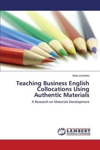 Cover image for Teaching Business English Collocations Using Authentic Materials