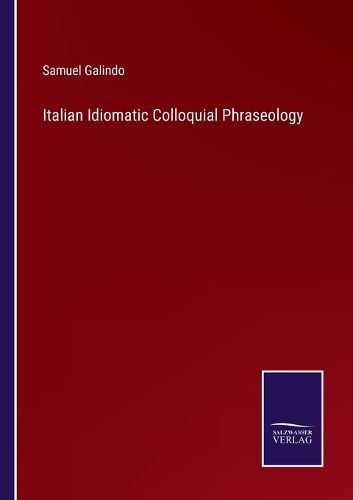 Cover image for Italian Idiomatic Colloquial Phraseology