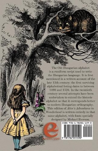 Aliz kalandjai Csodaorszagban: A Hungarian translation of Alice's Adventures in Wonderland printed in the Old Hungarian Alphabet