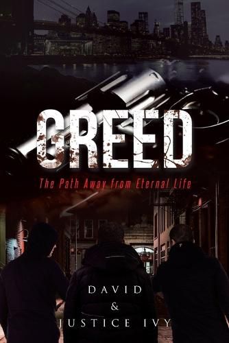 Cover image for Greed: The Path Away from Eternal Life