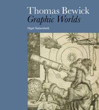 Cover image for Thomas Bewick: Graphic Worlds