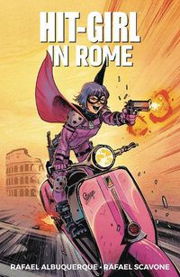 Cover image for Hit-Girl Volume 3: In Rome