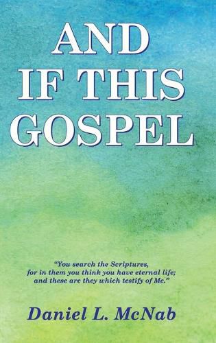 Cover image for And If This Gospel