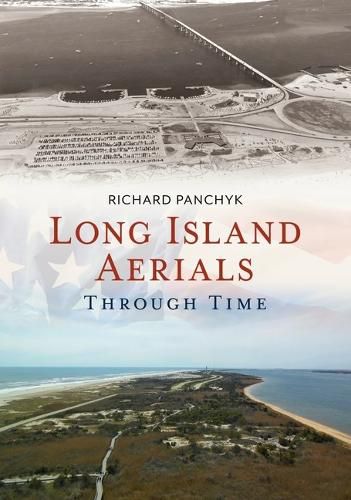 Cover image for Long Island Aerials Through Time