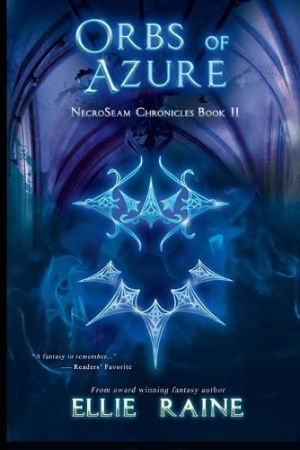 Cover image for Orbs of Azure: NecroSeam Chronicles Book Two