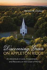 Cover image for Discovering Grace on Appleton Ridge