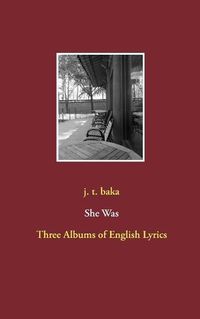 Cover image for She Was: Three Albums of English Lyrics