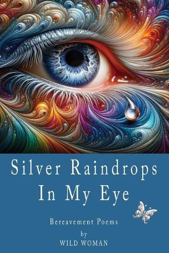 Cover image for Silver Raindrops In My Eye