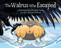 Cover image for The Walrus Who Escaped