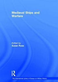 Cover image for Medieval Ships and Warfare