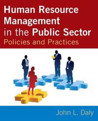 Cover image for Human Resource Management in the Public Sector: Policies and Practices