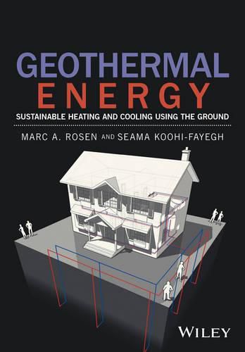 Cover image for Geothermal Energy - Sustainable Heating and Cooling Using the Ground