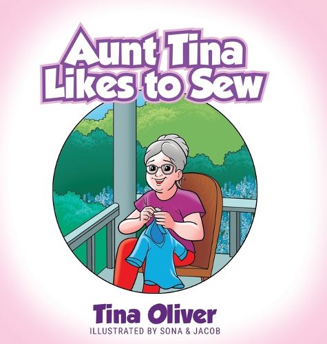 Cover image for Aunt Tina Likes to Sew