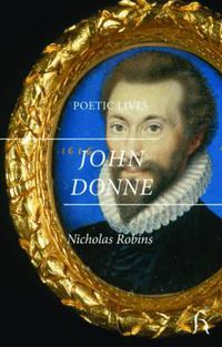 Cover image for Poetic Lives: Donne