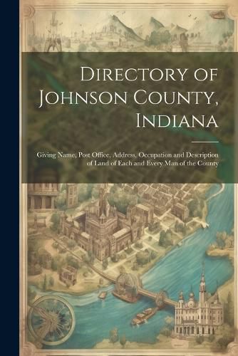 Cover image for Directory of Johnson County, Indiana