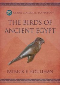Cover image for The Birds of Ancient Egypt