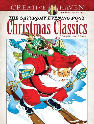 Cover image for Creative Haven The Saturday Evening Post Christmas Classics Coloring Book