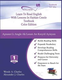 Cover image for Learn To Read English With Lessons In Haitian Creole: Color Edition