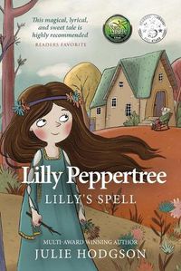 Cover image for Lilly Peppertree. Lilly's Spell