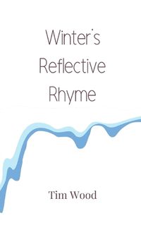 Cover image for Winter's Reflective Rhyme