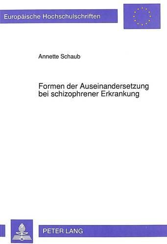 Cover image for Formen Der Auseinandersetzung Bei Schizophrener Erkrankung: Eine Laengsschnittstudie
