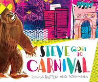 Cover image for Steve Goes to Carnival