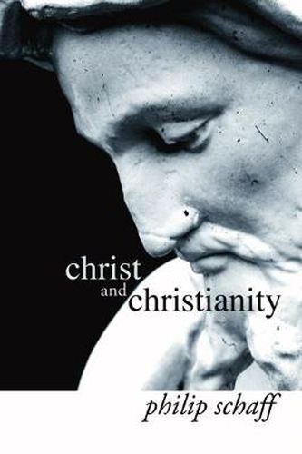 Cover image for Christ and Christianity