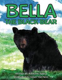 Cover image for Bella the Black Bear