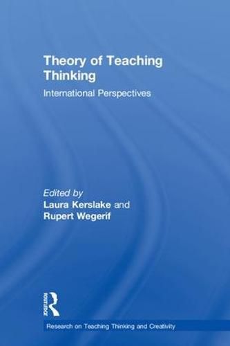 Cover image for Theory of Teaching Thinking: International Perspectives