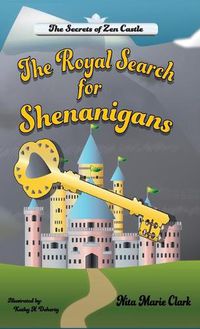 Cover image for The Royal Search for Shenanigans