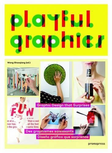 Cover image for Playful Graphics: Graphic Design That Surprises