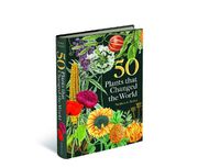 Cover image for 50 Plants that Changed the World