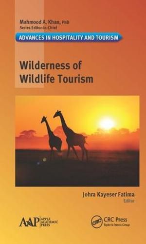 Cover image for Wilderness of Wildlife Tourism