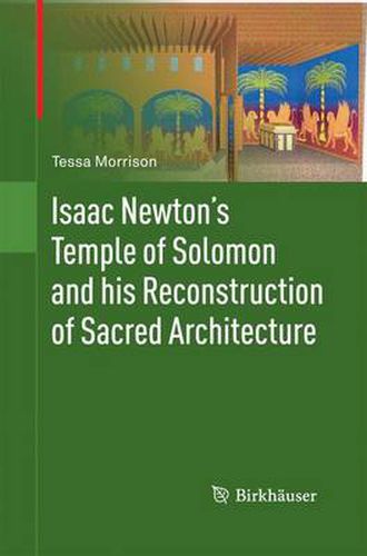 Cover image for Isaac Newton's Temple of Solomon and his Reconstruction of Sacred Architecture