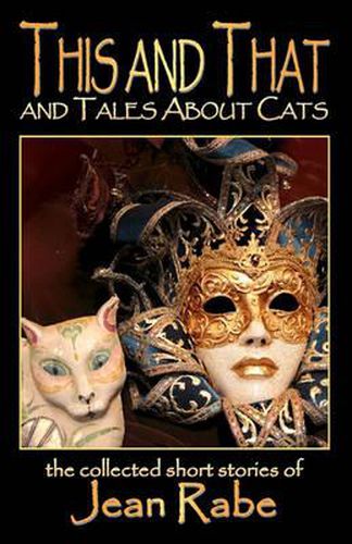 Cover image for This And That And Tales About Cats