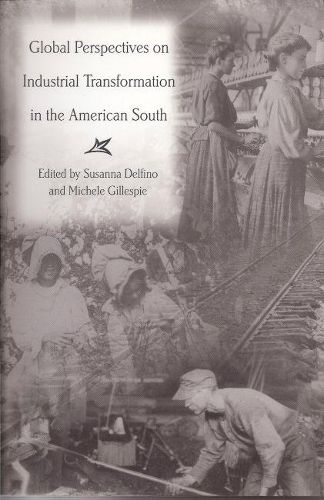 Cover image for Global Perspectives on Industrial Transformation in the American South