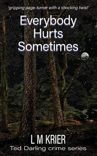 Cover image for Everybody Hurts Sometimes