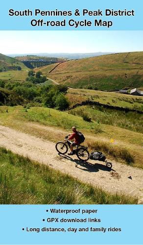 Cover image for South Pennines and Peak District Off-road Cycle Map