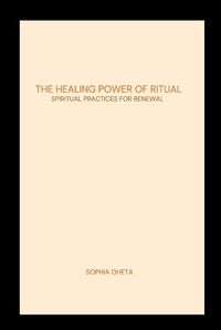 Cover image for The Healing Power of Ritual