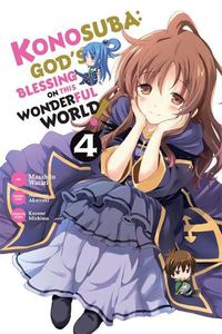 Cover image for Konosuba: God's Blessing on This Wonderful World!, Vol. 4 (manga)