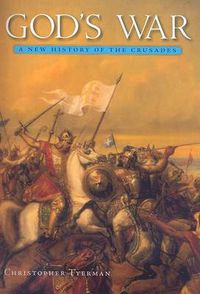Cover image for God's War: A New History of the Crusades