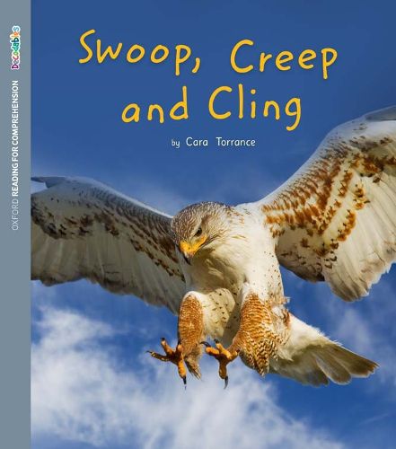 ORFC Decodable Book 32 Swoop, Creep and Cling